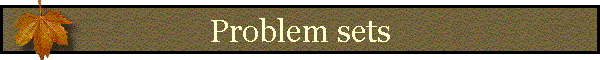 Problem sets