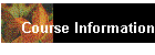 Course Information