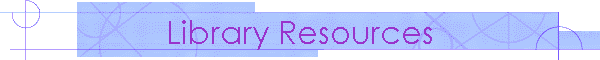 Library Resources